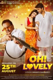 Oh! Lovely (2023) Bengali HDTS – 480P | 720P | 1080P – Download & Watch Online